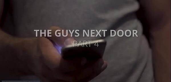  Dean Stuart and Samuel Stone and William Seed and Zack Hunter - The Guys Next Door Part 4 - Jizz Orgy - Trailer preview - Men.com
